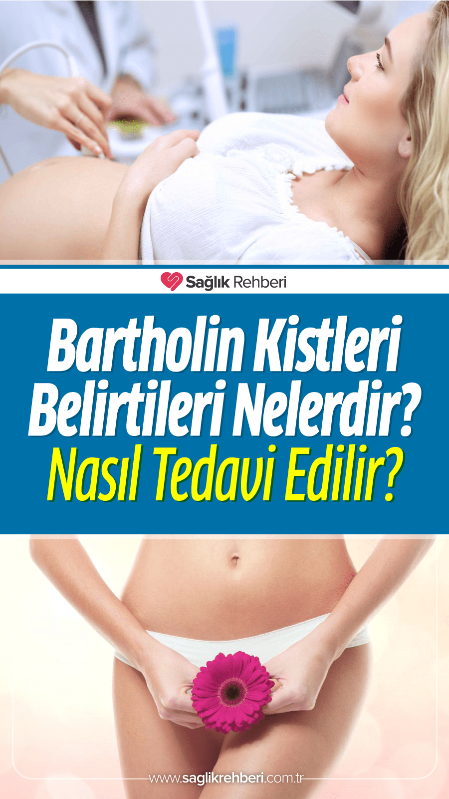 Bartholin Kistleri Nedir Belirtileri Nelerdir?