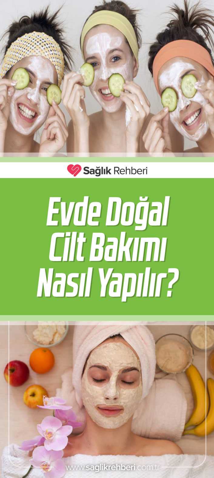 Evde Doğal Cilt Bakımı