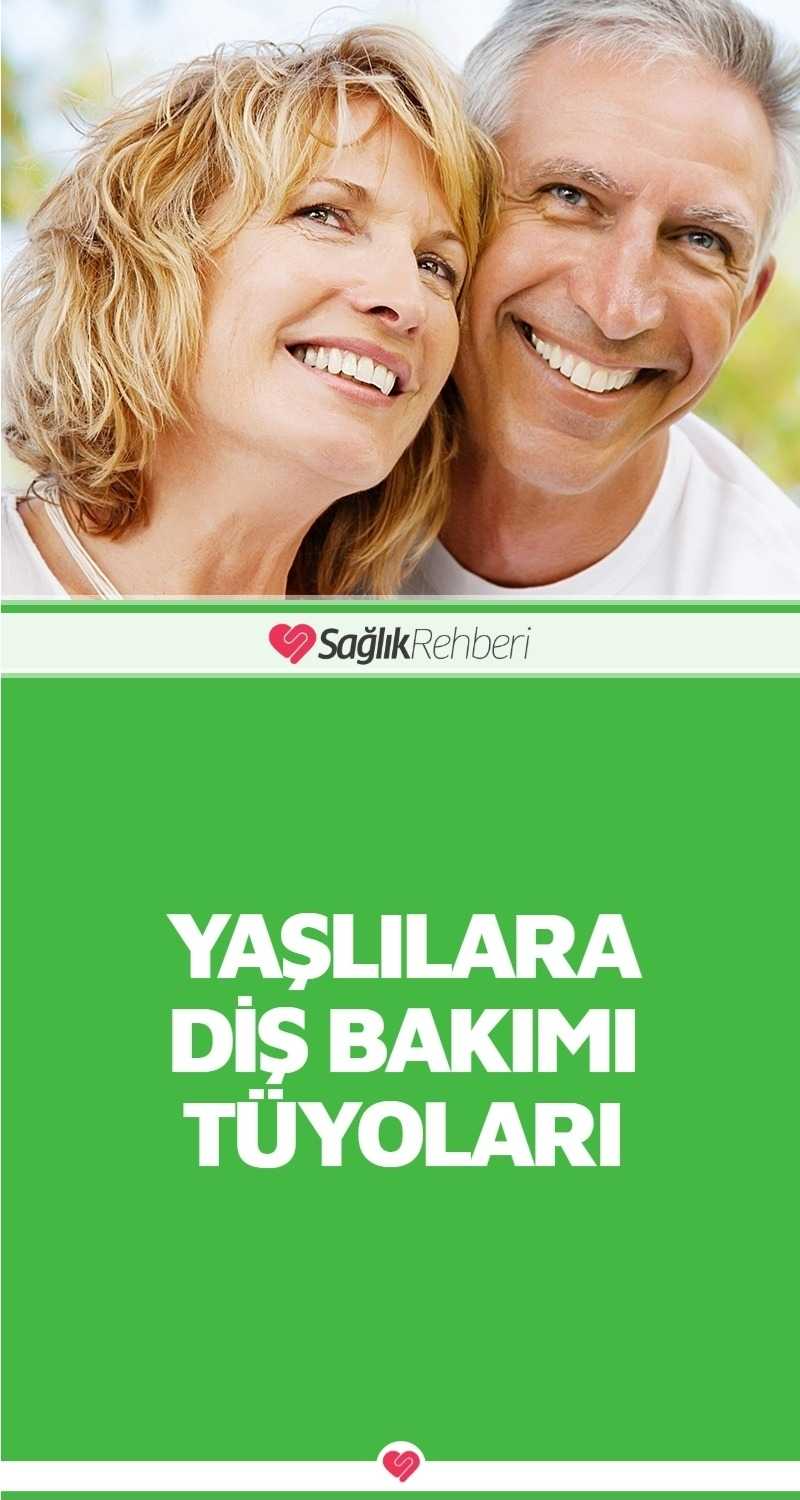 Yaşlılara diş bakımı tüyoları